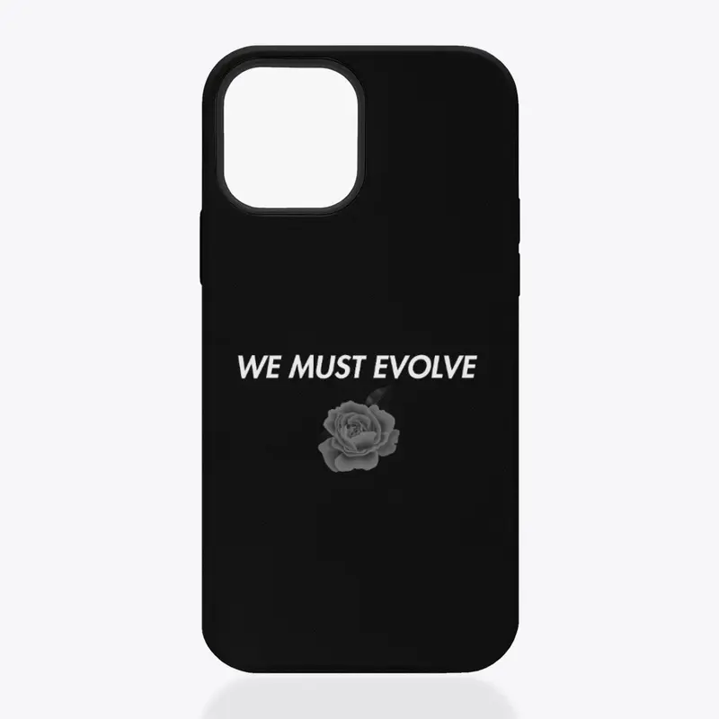 We Must Evolve - Single Rose 